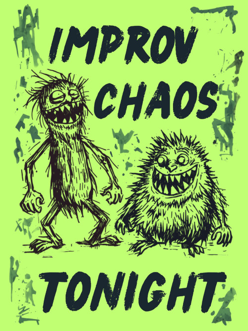 Improv Chaos
