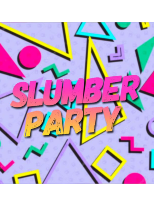 Slumber Party's 5th Birthday Bash!