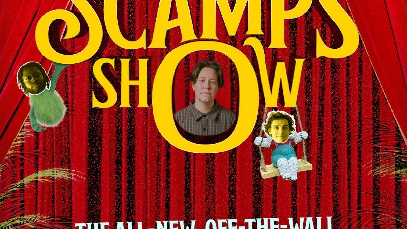 The Scamps Show